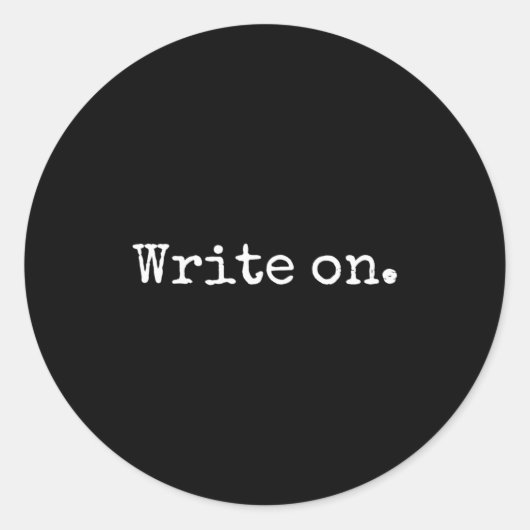 Funny Writing On Novelty Writing Writers Journalis Runder Aufkleber (Vorderseite)