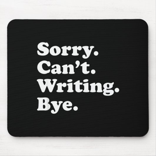 Funny Writing Writer Au Gift For Men Women Boys Or Mousepad (Vorne)