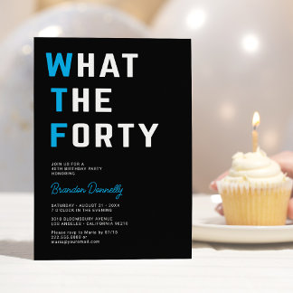 Funny WTF Adult 40. Geburtstag Party Einladung
