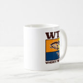 Funny Wtf Wheres Kaffeetasse (VorderseiteRechts)