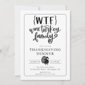 Funny WTF Wine Turkey Familienessen Erntedank Aben Einladung (Vorderseite)