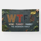 Funny WTF Wine Turkey Family Thanksgiving Banner (Horizontal)