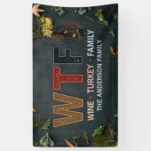 Funny WTF Wine Turkey Family Thanksgiving Banner (Vertikal)