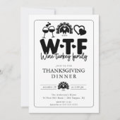 Funny WTF Wine Turkey Family Thanksgiving Dinner Einladung (Vorderseite)