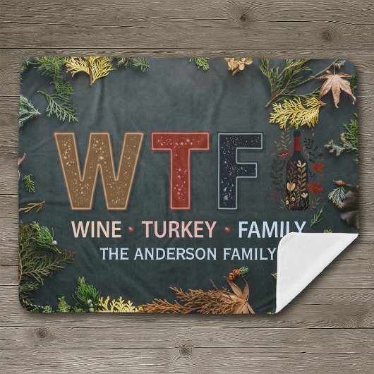 Funny WTF Wine Turkey Family Thanksgiving Sherpadecke