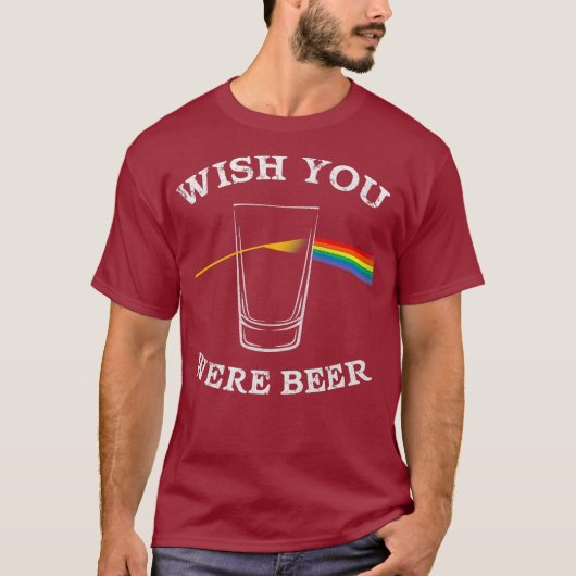 Funny wünscht, du wärst Bier Shirt Beer Drinker (Vorderseite)