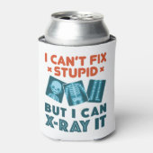 Funny X-Ray Techniker Krass Tech X-Ray Stupid Dosenkühler (Kanne Vorderseite)