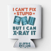 Funny X-Ray Techniker Krass Tech X-Ray Stupid Dosenkühler (Rückseite)