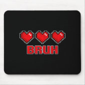 Funny Xel Hearts Gamer Bruh, Valentines Video Game Mousepad (Vorne)