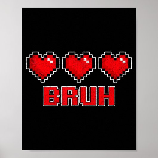 Funny Xel Hearts Gamer Bruh, Valentines Video Game Poster (Vorne)