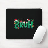 Funny Xmas Bruh Mousepad (Mit Mouse)