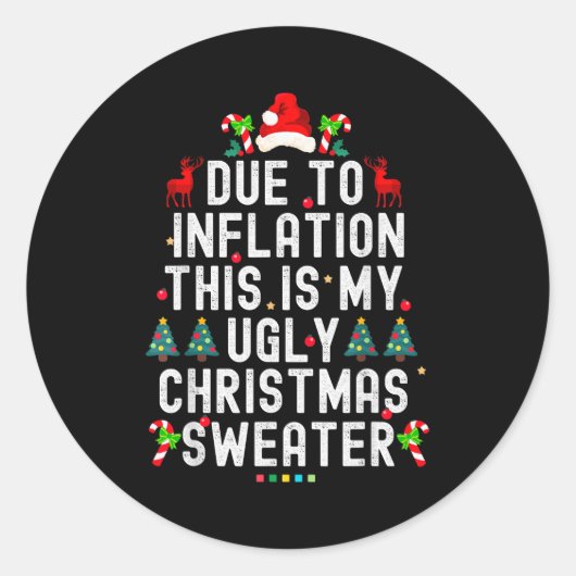 Funny Xmas Due To Inflation Ugly Christmas Sweater Runder Aufkleber (Vorderseite)