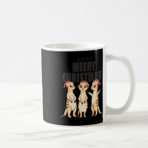 Funny Xmas Familie Matching Meerkat haben eine Mee Kaffeetasse