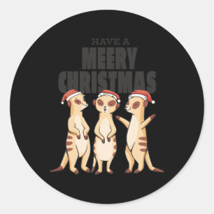 Funny Xmas Familie Matching Meerkat haben eine Mee Runder Aufkleber