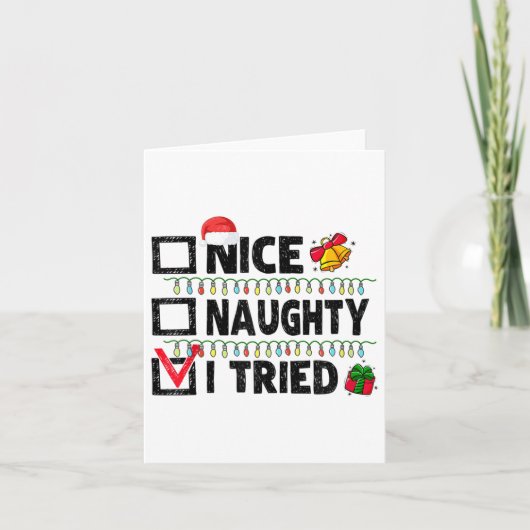 Funny Xmas Nice Naughty I Tried Christmas List Fam Karte (Vorderseite)