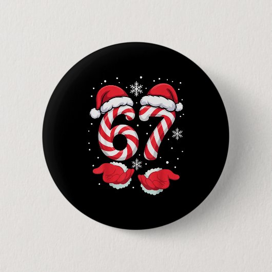 Funny Xmas Viral 67 Candy Canes Santa Funny Holida Button (Vorderseite)