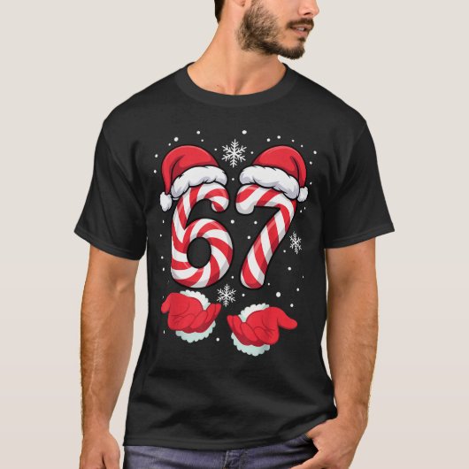Funny Xmas Viral 67 Candy Canes Santa Funny Holida T-Shirt (Vorderseite)