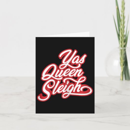 Funny Yas Queen Sleigh Karte (Vorderseite)