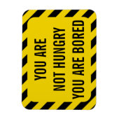 Funny Yellow Warning Not Hunger Magnet (Vertikal)
