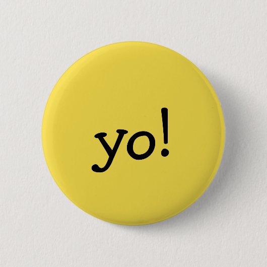 Funny Yellow yo! Grußwortmeldung Button (Vorderseite)