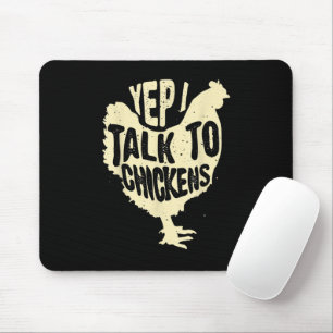Funny Yep Ich spreche mit Hühnern Geschenk Coole T Mousepad
