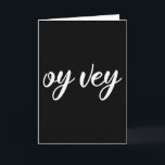 Funny Yiddish Phrase - Oy Vey, jüdisches Weihnacht Karte<br><div class="desc">Dieses lustige Jiddisch-Wort Oy Vey bedeutet Oh,  wow! Ich bin ein tolles Geschenk-Design für jüdische Feiertage-Events,  Simchat Torah,  Shana Tova,  Rosh Hashanah,  Mazel Tov und Lechaim! Ideal für jüdische Männer,  Frauen & Kinder.</div>