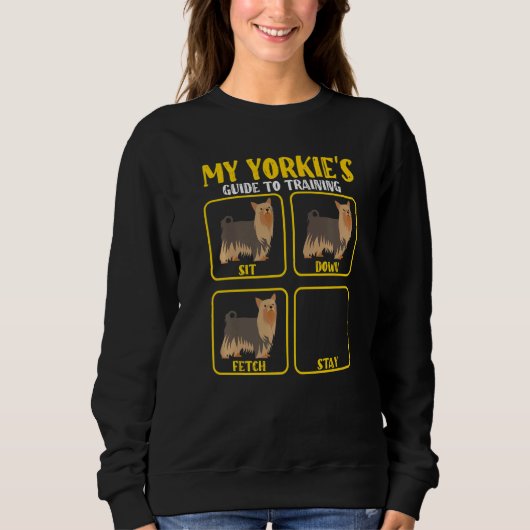 Funny Yorkie Yorkshire terrier dog training guide  Sweatshirt (Vorderseite)