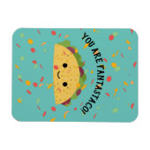 Funny You are Fantastaco Niedlich Kawaii Taco Magnet (Horizontal)