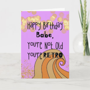 Funny You are not Old you are Retro Birthday Card Karte