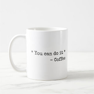 Funny You can do it  Kaffeetasse