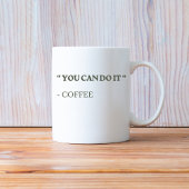 Funny you can do it - Motivierend Kaffee-Tasse Kaffeetasse