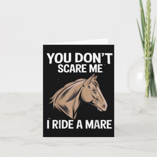 Funny You Don't E Me I Ride A Mare Cool Equestrian Karte (Vorderseite)