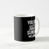 Funny You Don't Have To Shovel Sunshine In Florida Kaffeetasse (VorderseiteRechts)