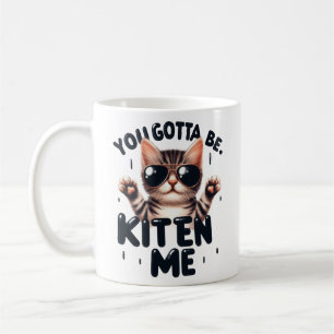 Funny You Gotta be Kitten Me Tri-Blend Shirt Kaffeetasse