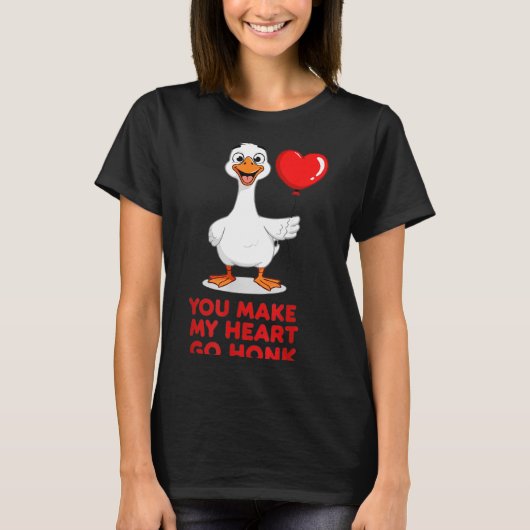 Funny You Make My Heart Go Honk Matching Valentine T-Shirt (Vorderseite)