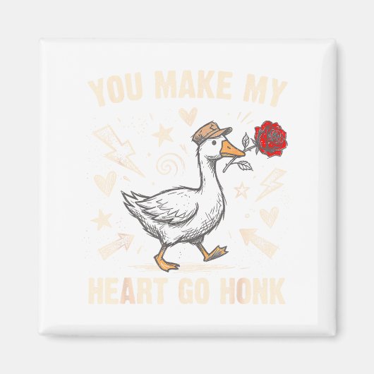 Funny You Make My Heart Go Honk Silly Goose Valent Magnet (Vorne)