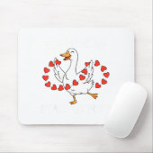 Funny You Make My Heart Go Honk Silly Goose Valent Mousepad (Mit Mouse)