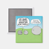 Funny You Rock Little Boulder Kühlschrankmagnet (Vorderseite/Rückseite)