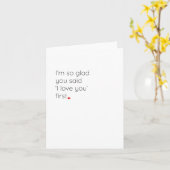 Funny 'You Said I Liebe You First' Jubiläum Karte (Gelbe Blume)