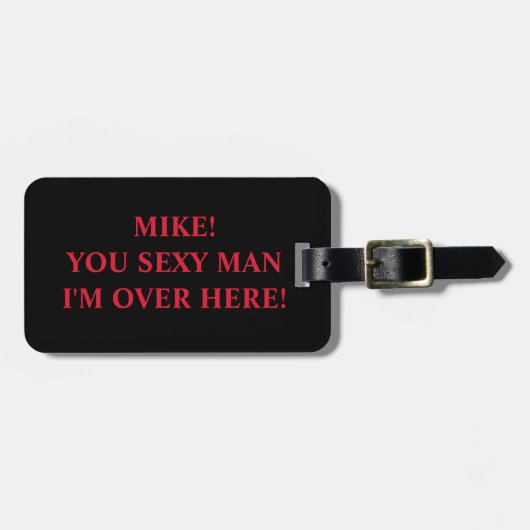 FUNNY YOU SEXY MAN Luggage Tag Gepäckanhänger (Vorderseite horizontal)