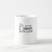 Funny You Wt Giraffe Ich bin Niedlich - Giraffe Lo Kaffeetasse (Mittel)