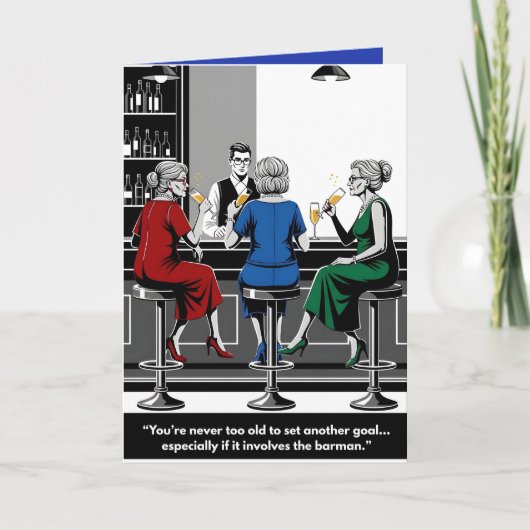 Funny "You're Never Too Old for New Goals" Card Karte (Vorderseite)