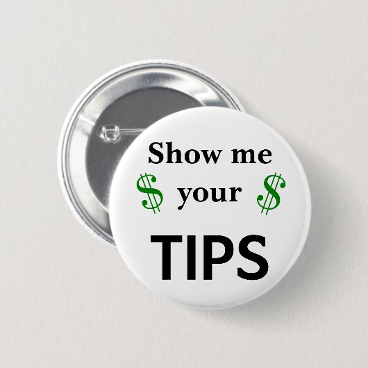 Funny Zeige mir deine Tipps in individueller Größe Button (Vorne & Hinten)