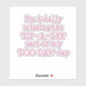 Funny Zip-a-Dee-Doo-Dah Aufkleber (Blatt)