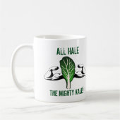 Funny Zitat All Hale die Mighty Kale Kaffeetasse (Links)