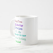 Funny Zitat | Behalt meiner Mouth Shut Sarcasm Kaffeetasse (Vorderseite Links)