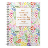 Funny Zitat denken Sie daran, florale Personalisie Notizblock (Vorderseite)