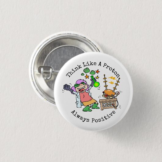Funny Zitat denken Sie wie ein Proton Scientist-Ca Button (Vorne & Hinten)