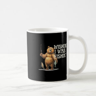 Funny Zitat Fischen Bärenwischerei' Ich wollte sch Kaffeetasse