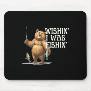 Funny Zitat Fischen Bärenwischerei' Ich wollte sch Mousepad